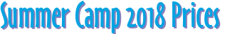 Summer Camp 2018 Prices